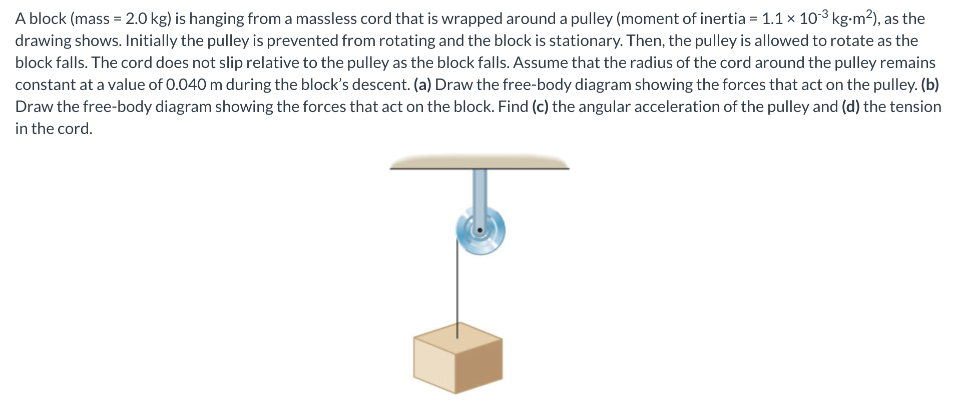 Solved A block (mass =2.0 kg ) is hanging from a massless | Chegg.com