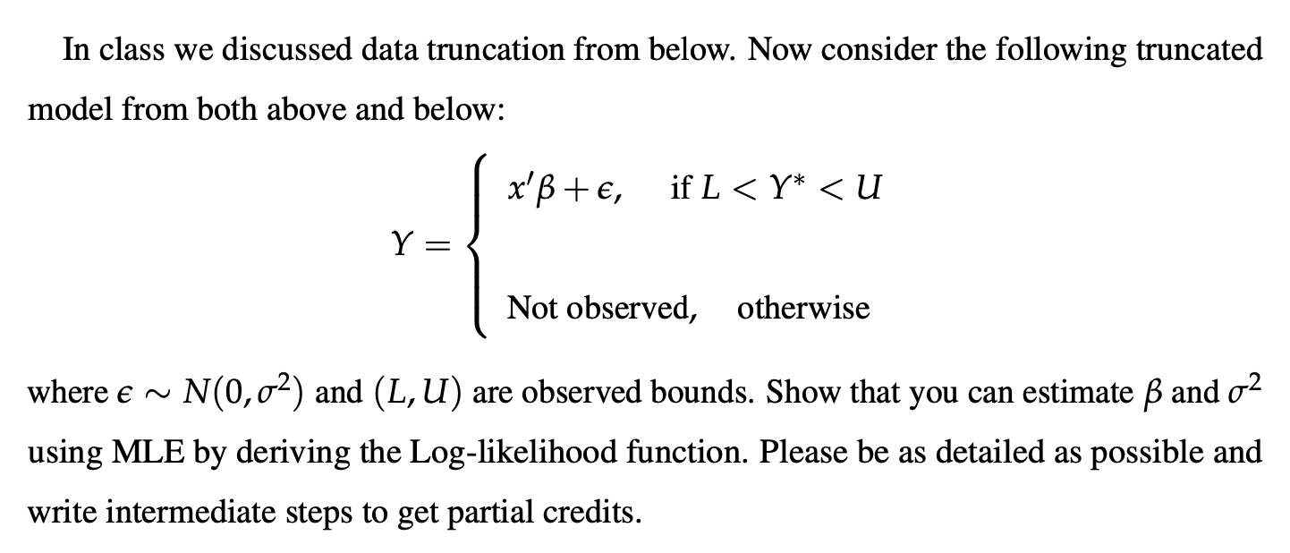 Solved In Class We Discussed Data Truncation From Below Chegg Com