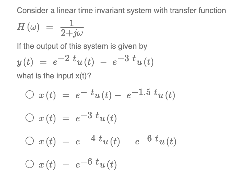 Solved Consider A Linear Time Invariant System With Trans Chegg Com