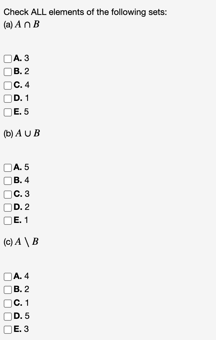 Solved Check ALL elements of the following sets: (a) A NB | Chegg.com