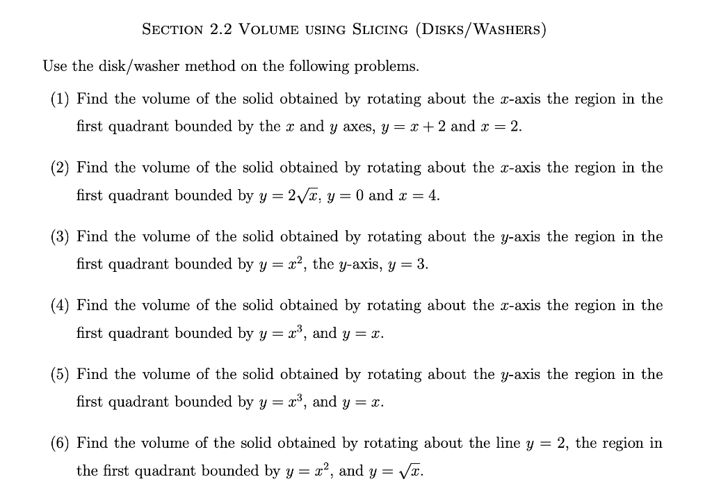 Solved: SECTION 2.2 VOLUME USING SLICING (DiskS/WASHERS) U... | Chegg.com