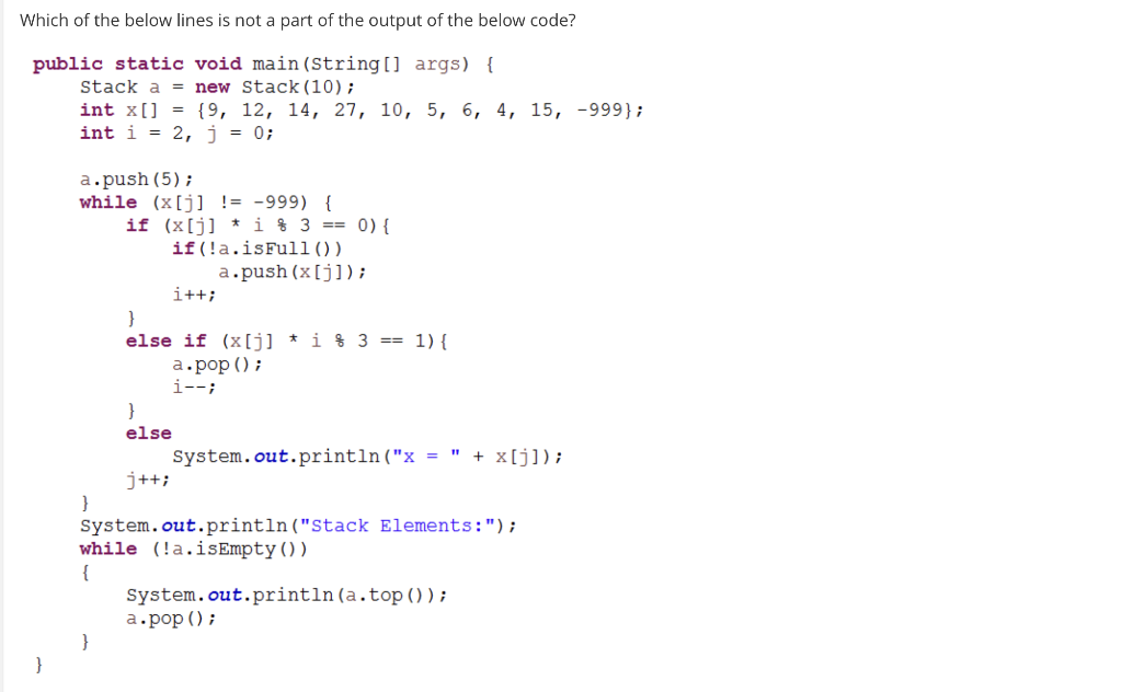 Solved Which of the below lines is not a part of the output | Chegg.com