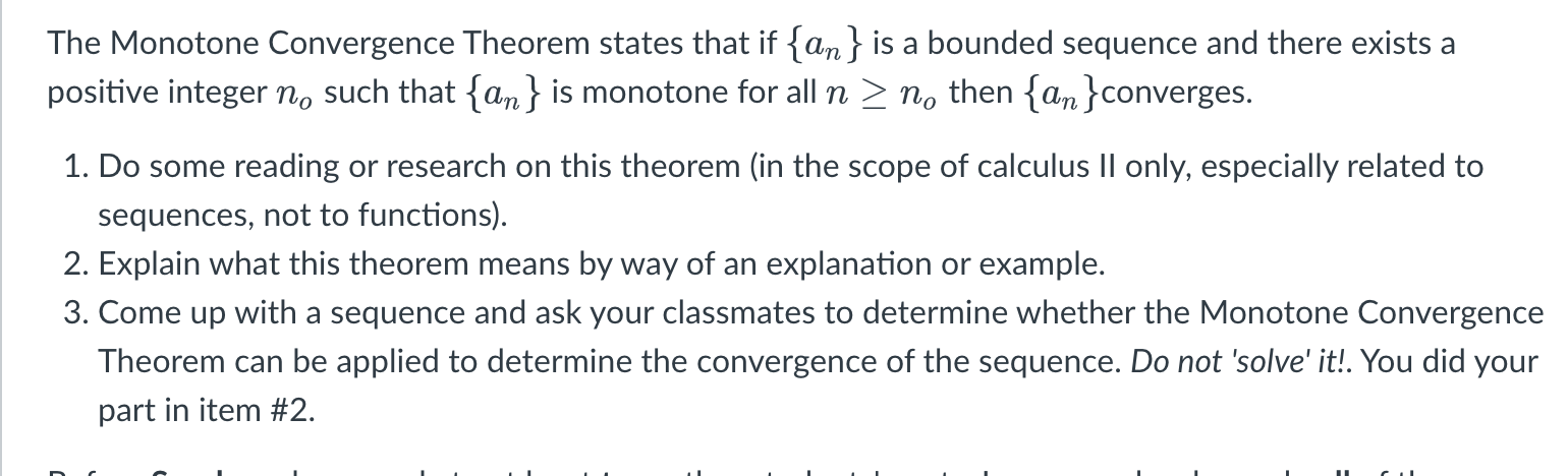 Solved The Monotone Convergence Theorem states that if {an} | Chegg.com