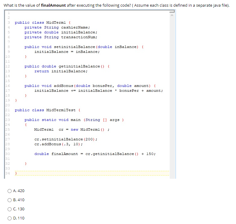 Solved What is the value of finalAmount after executing the | Chegg.com