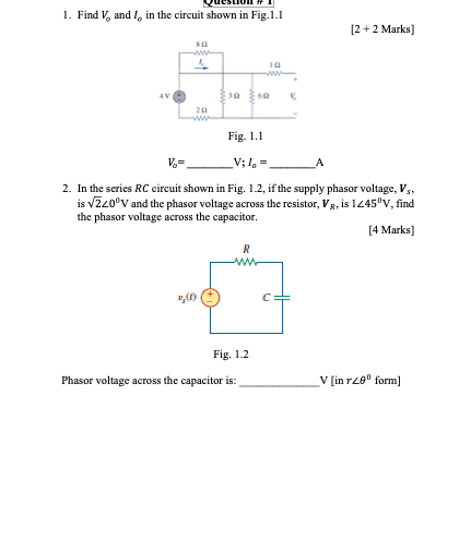 Solved 1. Find V, and I, in the circuit shown in Fig. 1.1 | Chegg.com