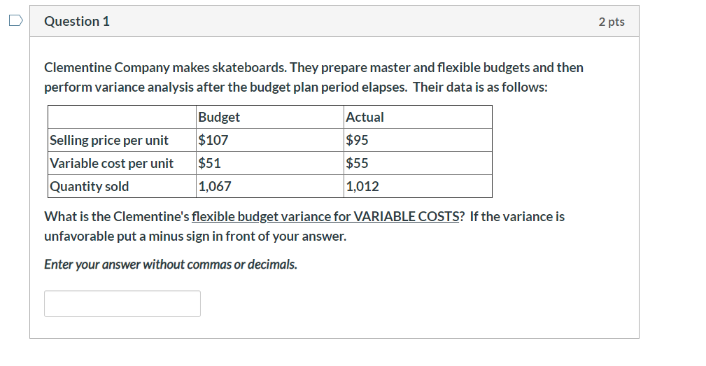 Solved Question 1 2 pts Clementine Company makes