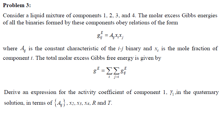 Solved I Need Help To Derive An Expression For The Activity | Chegg.com