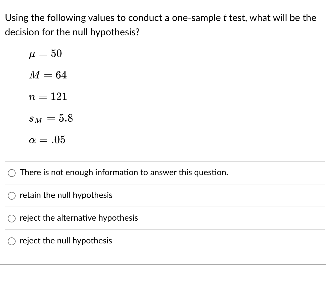 Solved Using The Following Values To Conduct A One Sample T