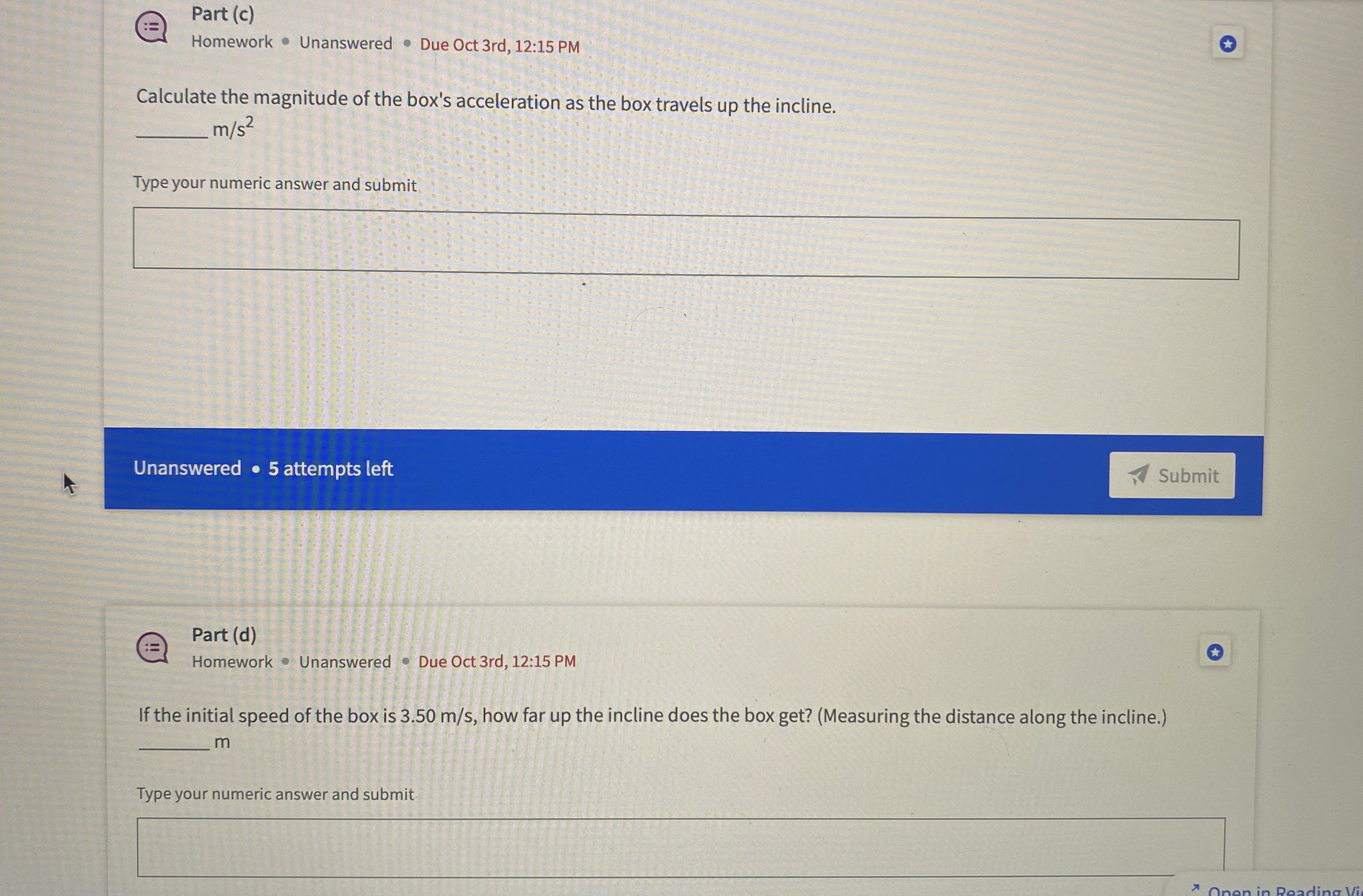 [Solved] A box is given an initial velocity up an incline