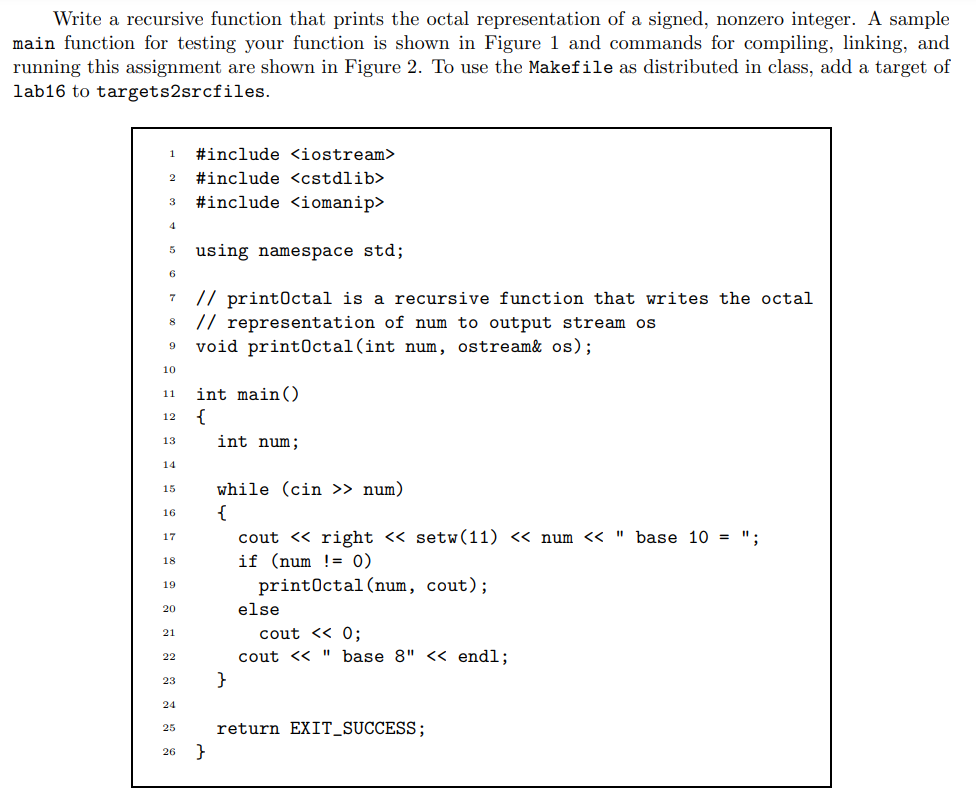 Solved Write a recursive function that prints the octal | Chegg.com