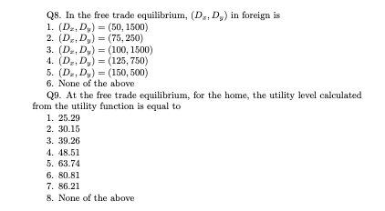 Solved Answer the following questions: Consider a world | Chegg.com