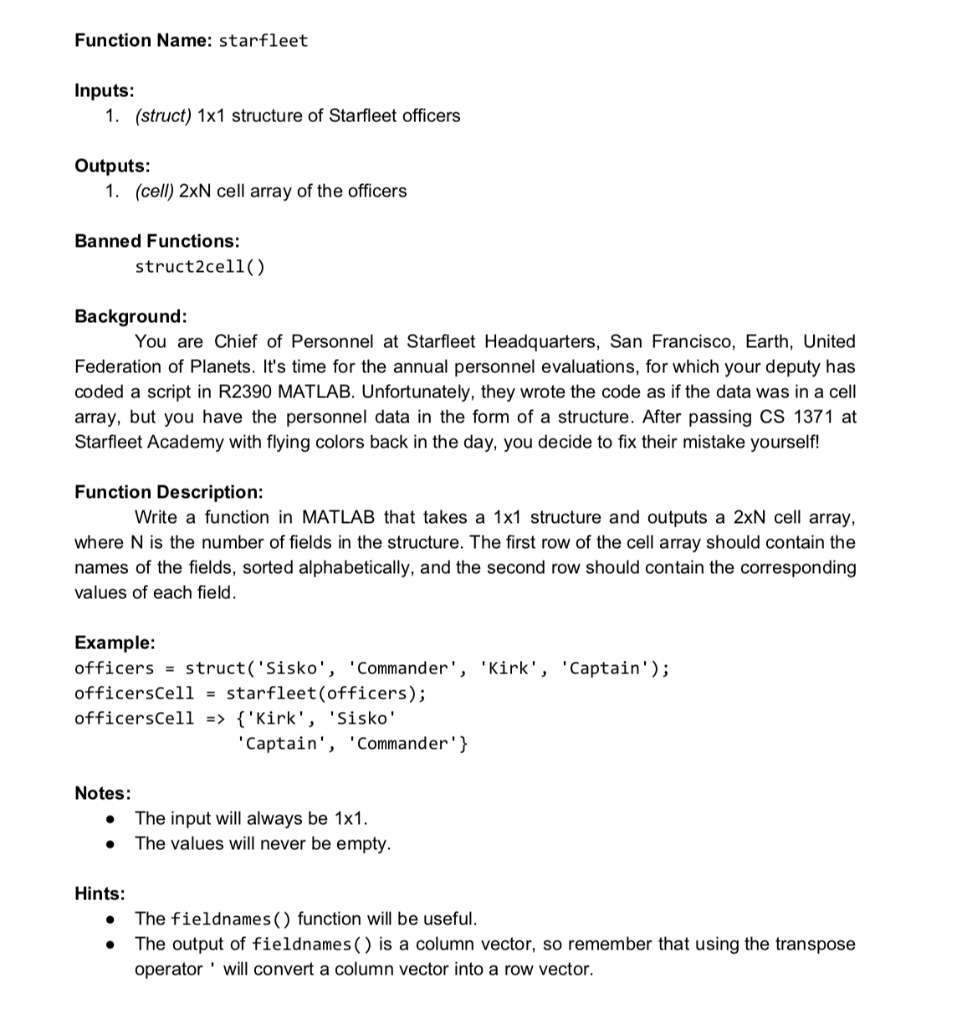 Solved Function Name: starfleet Inputs: 1. (struct) 1x1 | Chegg.com