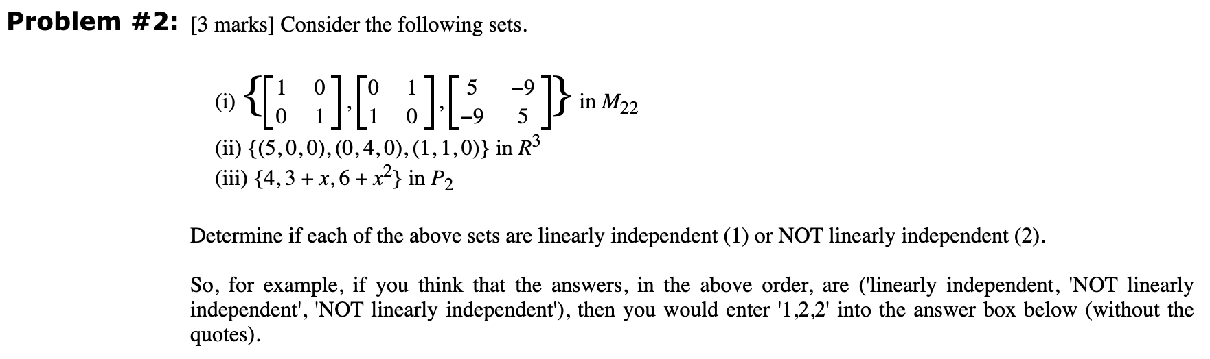 Solved Problem #2: [3 marks] Consider the following sets. in | Chegg.com