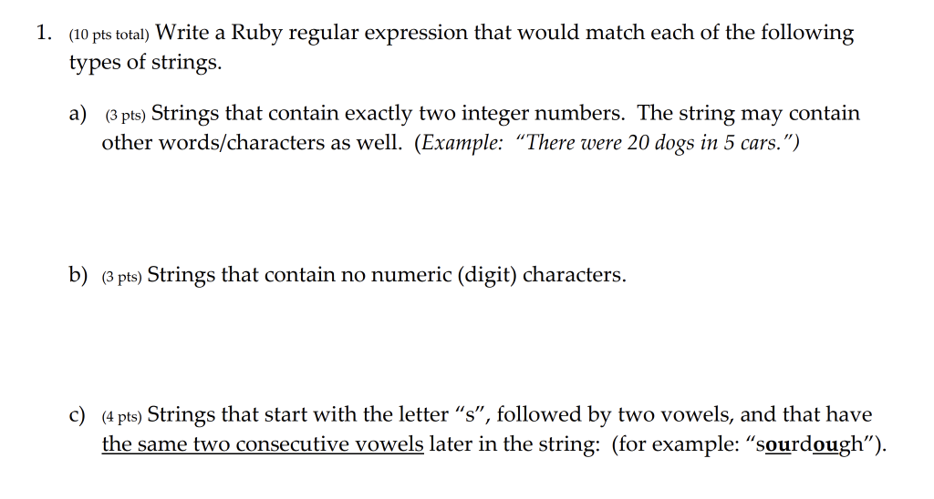 Solved 1. (10 pts total) Write a Ruby regular expression | Chegg.com
