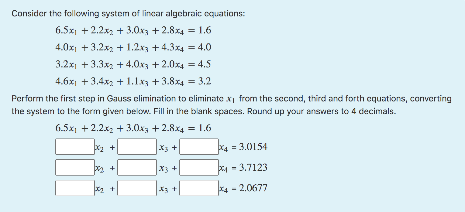 Solved Consider the following system of linear algebraic | Chegg.com
