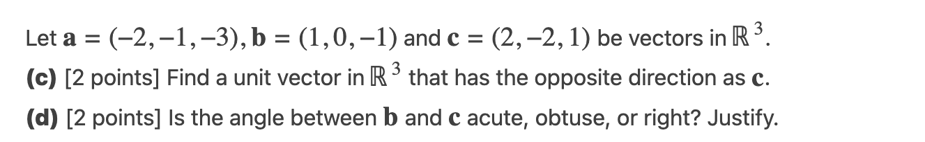 Solved Let A=(−2,−1,−3),b=(1,0,−1) And C=(2,−2,1) Be Vectors | Chegg.com