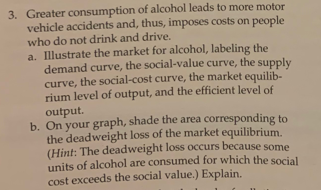 Solved 3. Greater consumption of alcohol leads to more motor | Chegg.com