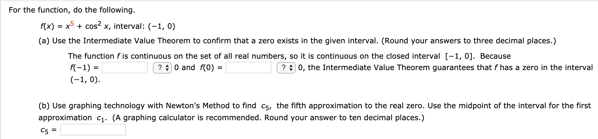 Solved The function below has a zero on the interval. Use | Chegg.com