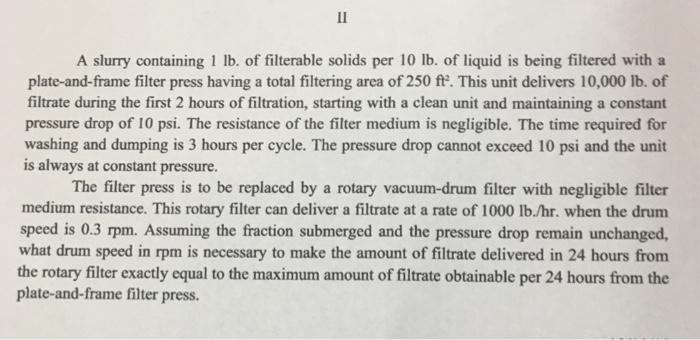 Il A slurry containing 1 lb. of filterable solids per | Chegg.com