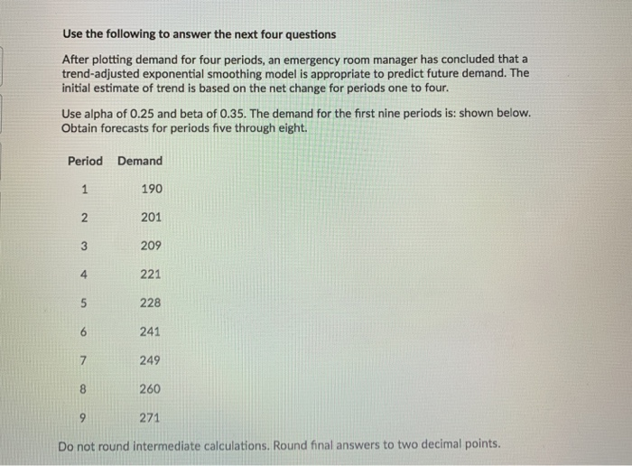 Solved Use the following to answer the next four questions | Chegg.com