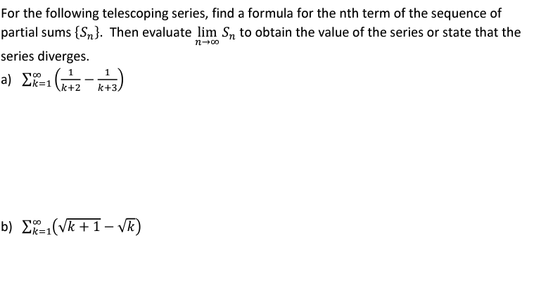 Solved For the following telescoping series, find a formula | Chegg.com