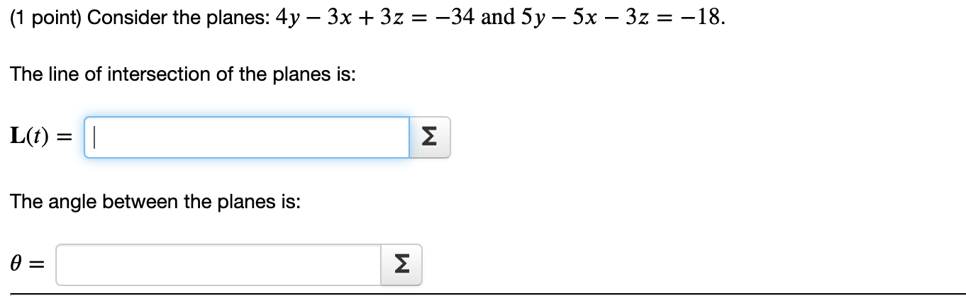 Solved (1 point) Consider the planes: 4y – 3x + 3z = -34 and | Chegg.com