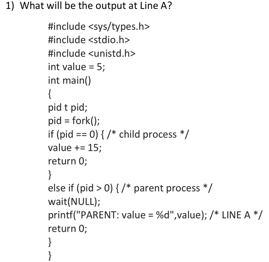 Solved 1) What will be the output at Line A? include