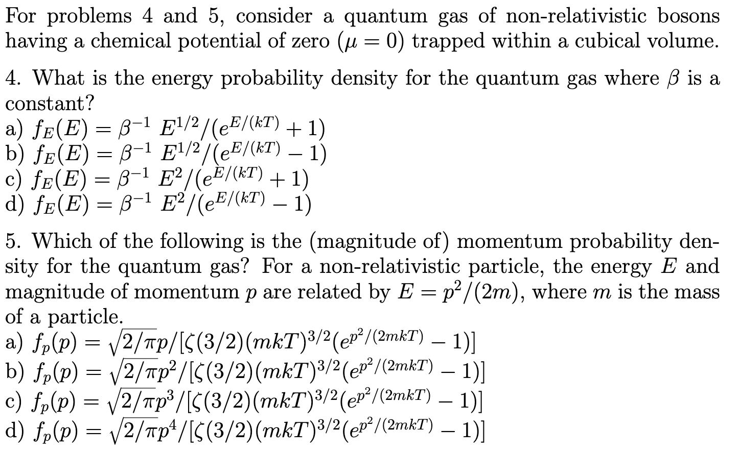 Solved For Problems 4 And 5, Consider A Quantum Gas Of | Chegg.com