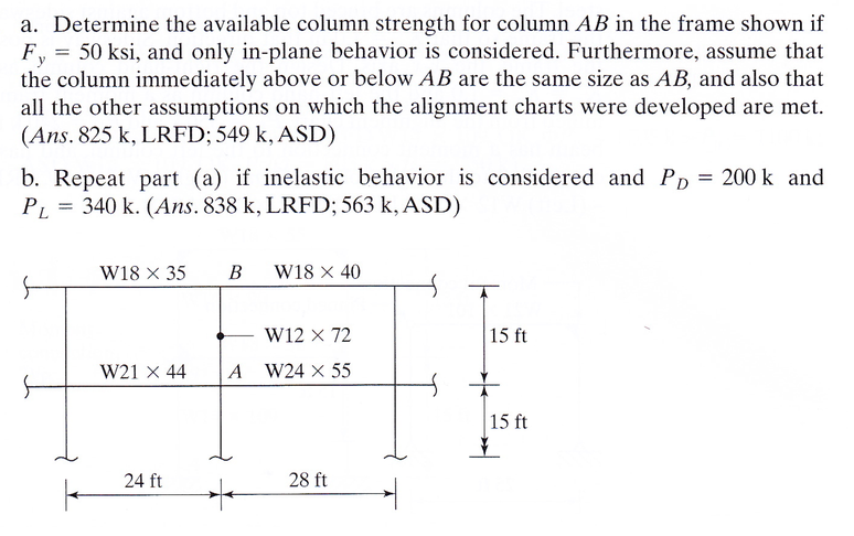 Solved a. Determine the available column strength for column | Chegg.com
