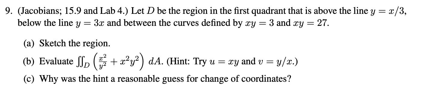 Solved = 9. (Jacobians; 15.9 and Lab 4.) Let D be the region | Chegg.com