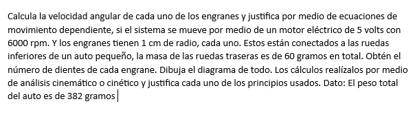 Calcula la velocidad angular de cada uno de los engranes y justifica por medio de ecuaciones de movimiento dependiente, si el