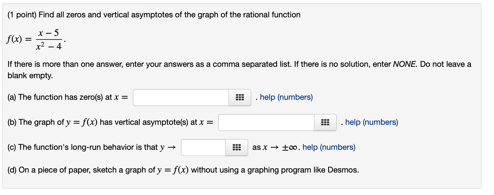 Solved (1 point) Find all zeros and vertical asymptotes of | Chegg.com