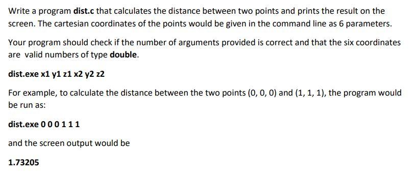 Solved C program to calculate the distance between 2 | Chegg.com