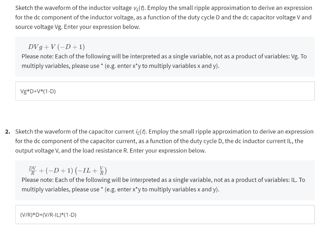 Sketch the waveform of the inductor voltage \( v_{L}(t) \). Employ the small ripple approximation to derive an expression for