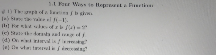 1.1 Four Ways to Represent a Function: # 1) The graph | Chegg.com