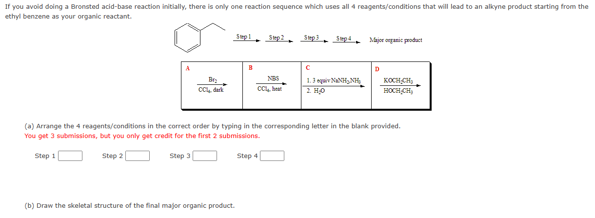 Solved (a) Arrange the 4 reagents/conditions in the correct | Chegg.com