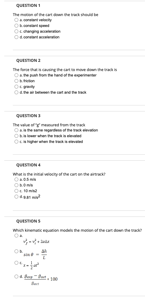 Solved The Motion Of The Cart Down The Track Should Be A. | Chegg.com