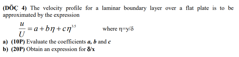 Solved (DÖÇ 4) The velocity profile for a laminar boundary | Chegg.com