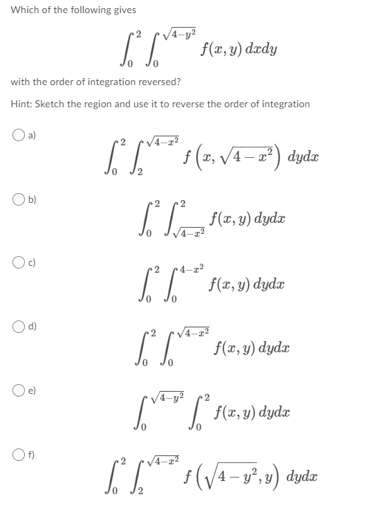 Solved Which of the following gives (4_y² f(x,y) dxdy with | Chegg.com