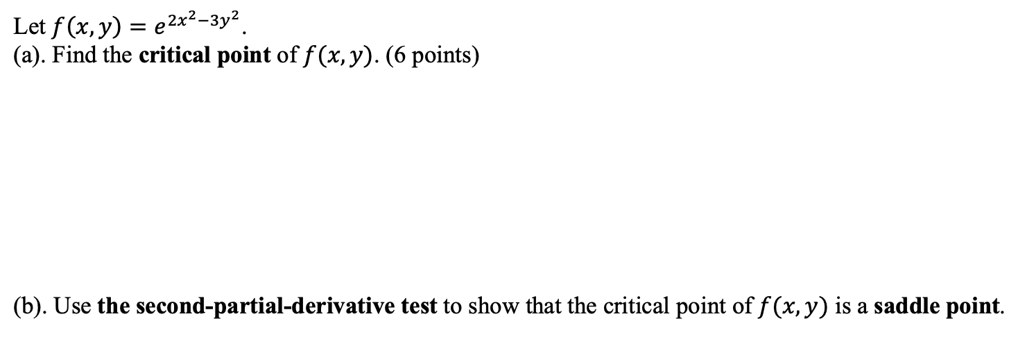 Solved Let F X Y 2x2 3y2 A Find The Critical Point