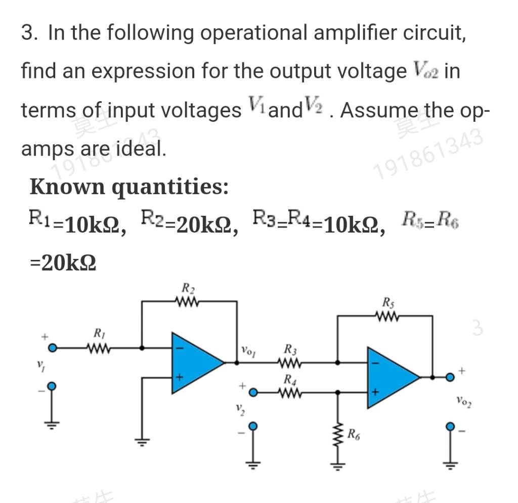 Solved 3. In The Following Operational Amplifier Circuit, | Chegg.com