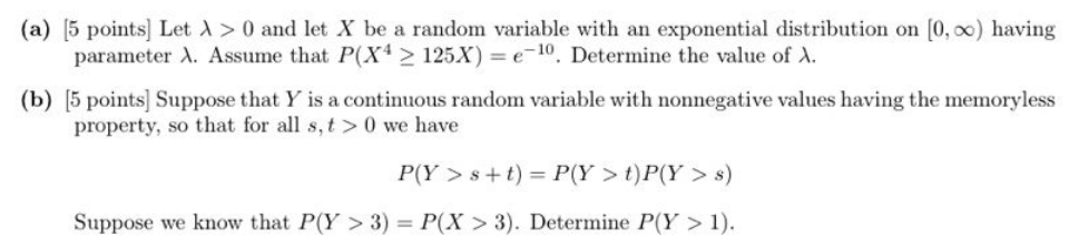 Solved (a) (5 points) Let > 0 and let X be a random variable | Chegg.com