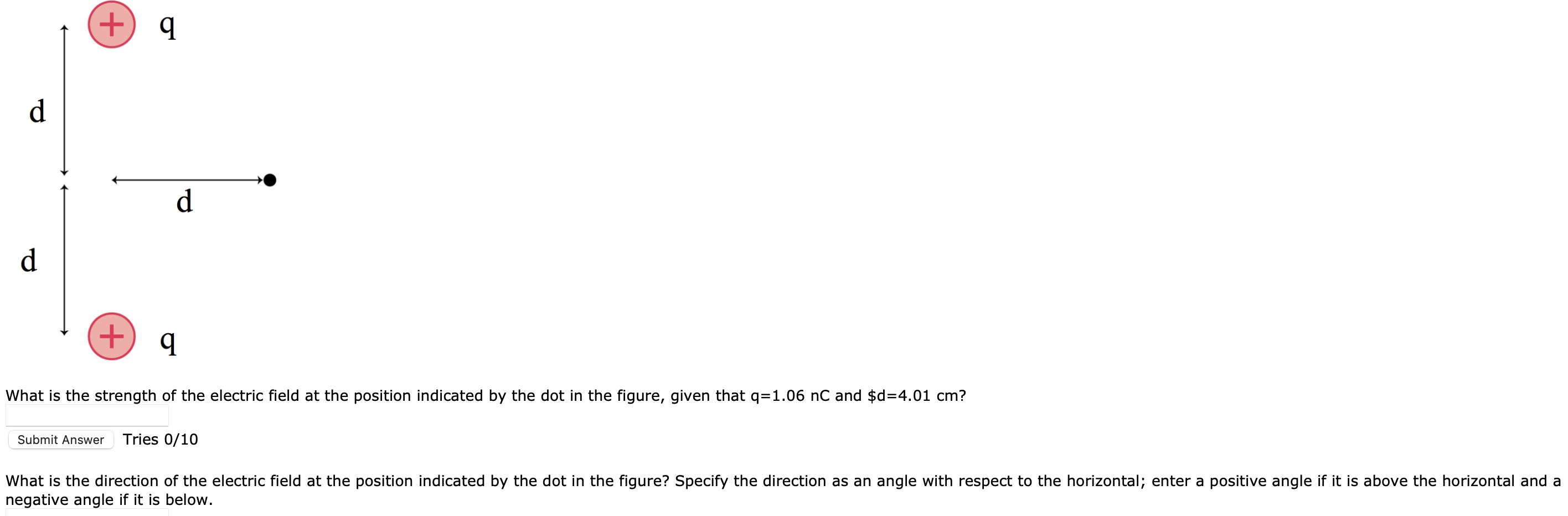 Solved What is the strength of the electric field at the | Chegg.com