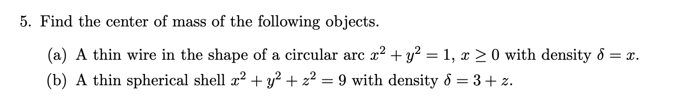 Solved 5. Find the center of mass of the following objects. | Chegg.com