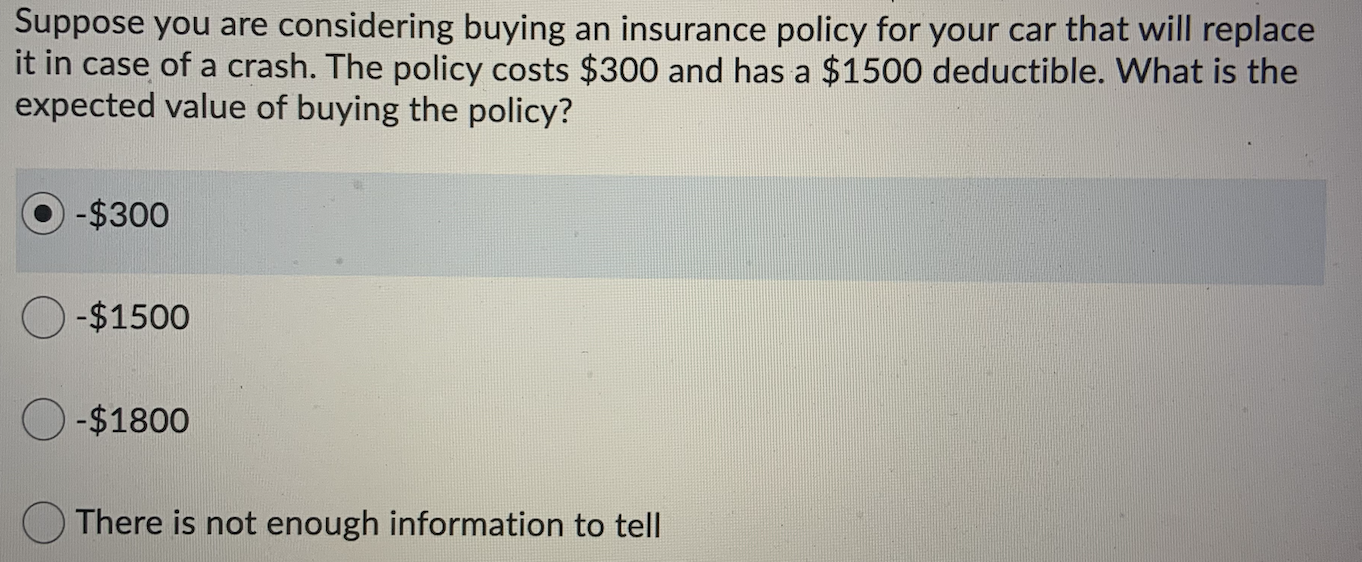 Solved Suppose You Are Considering Buying An Insurance | Chegg.com