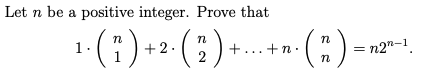 Solved Let n be a positive integer. Prove that 1 * n C 1 + | Chegg.com