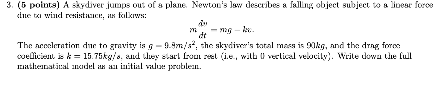 Solved A Skydiver Jumps Out Of A Plane. Newton’s Law | Chegg.com