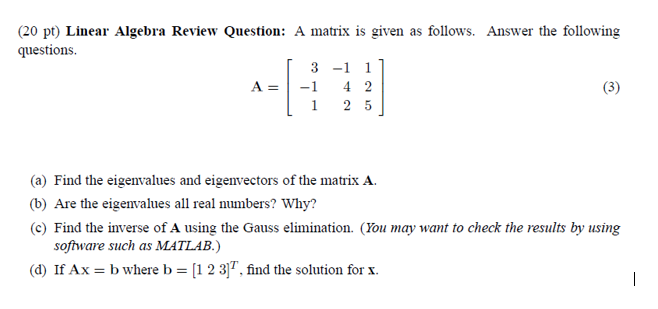 Solved (20 pt) Linear Algebra Review Question: A matrix is | Chegg.com
