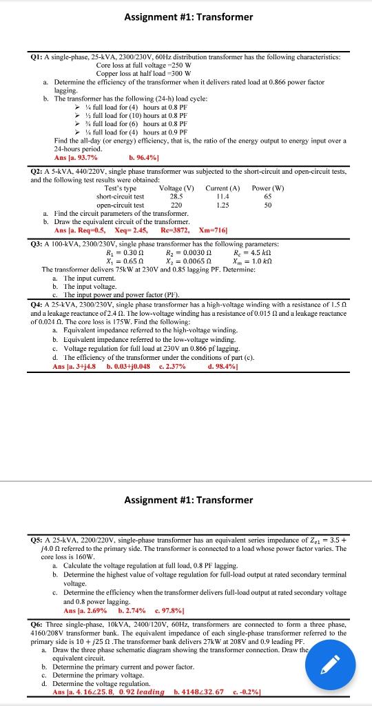 Solved Assignment #1: Transformer Q1: A single-phase 25-kVA, | Chegg.com