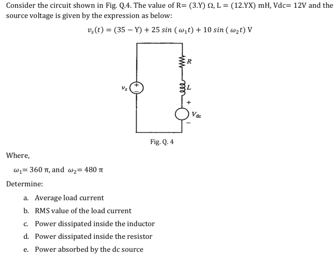 Solved Consider the circuit shown in Fig. Q.4. The value of | Chegg.com